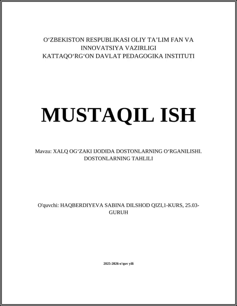 XALQ OGʻZAKI IJODIDA DOSTONLARNING OʻRGANILISHI. DOSTONLARNING TAHLILI
