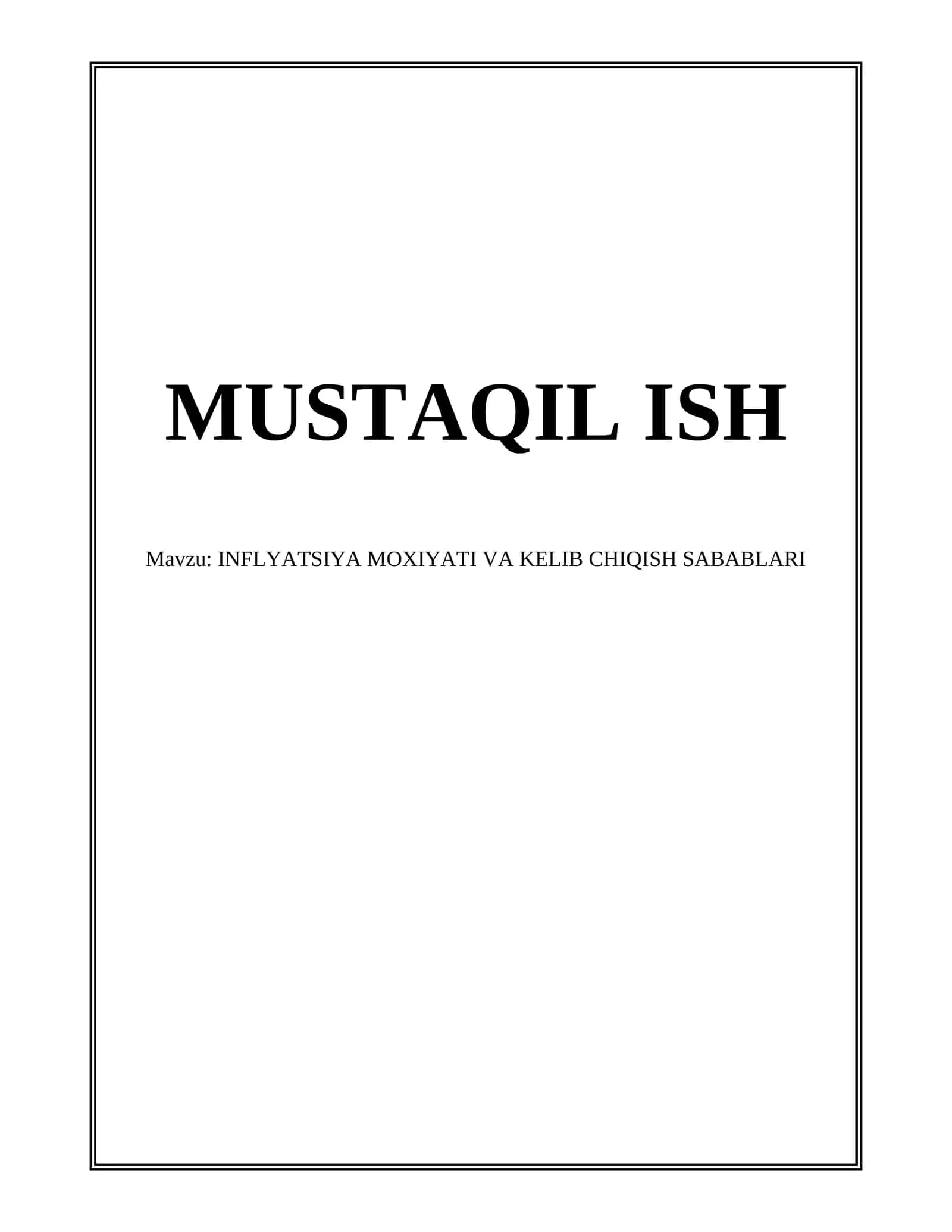 INFLYATSIYA MOXIYATI VA KELIB CHIQISH SABABLARI