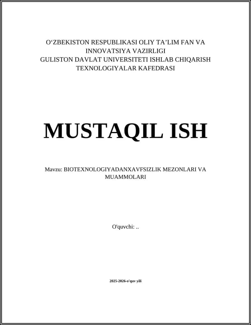 BIOTEXNOLOGIYADANXAVFSIZLIK MEZONLARI VA MUAMMOLARI