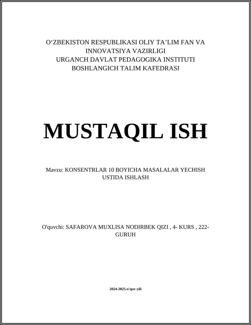 KONSENTRLAR 10 BOYICHA MASALALAR YECHISH USTIDA ISHLASH