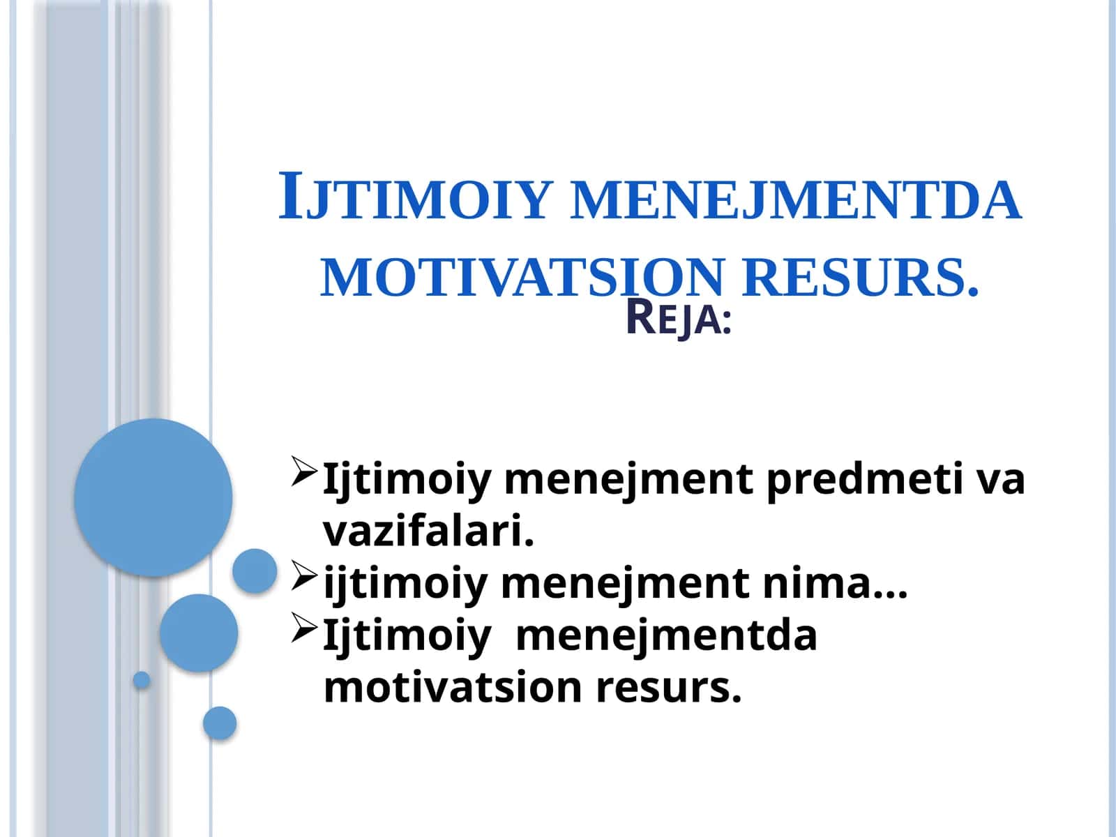 Ijtimoiy menejmentda motivatsion resurs