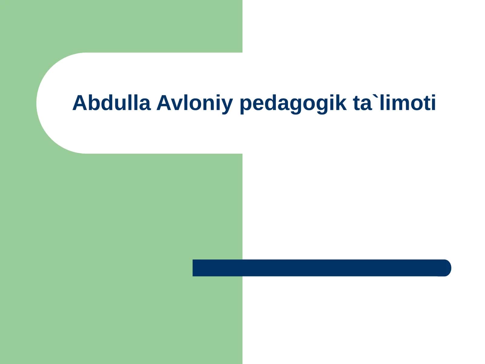 Abdulla Avloniy pedagogik ta'limoti