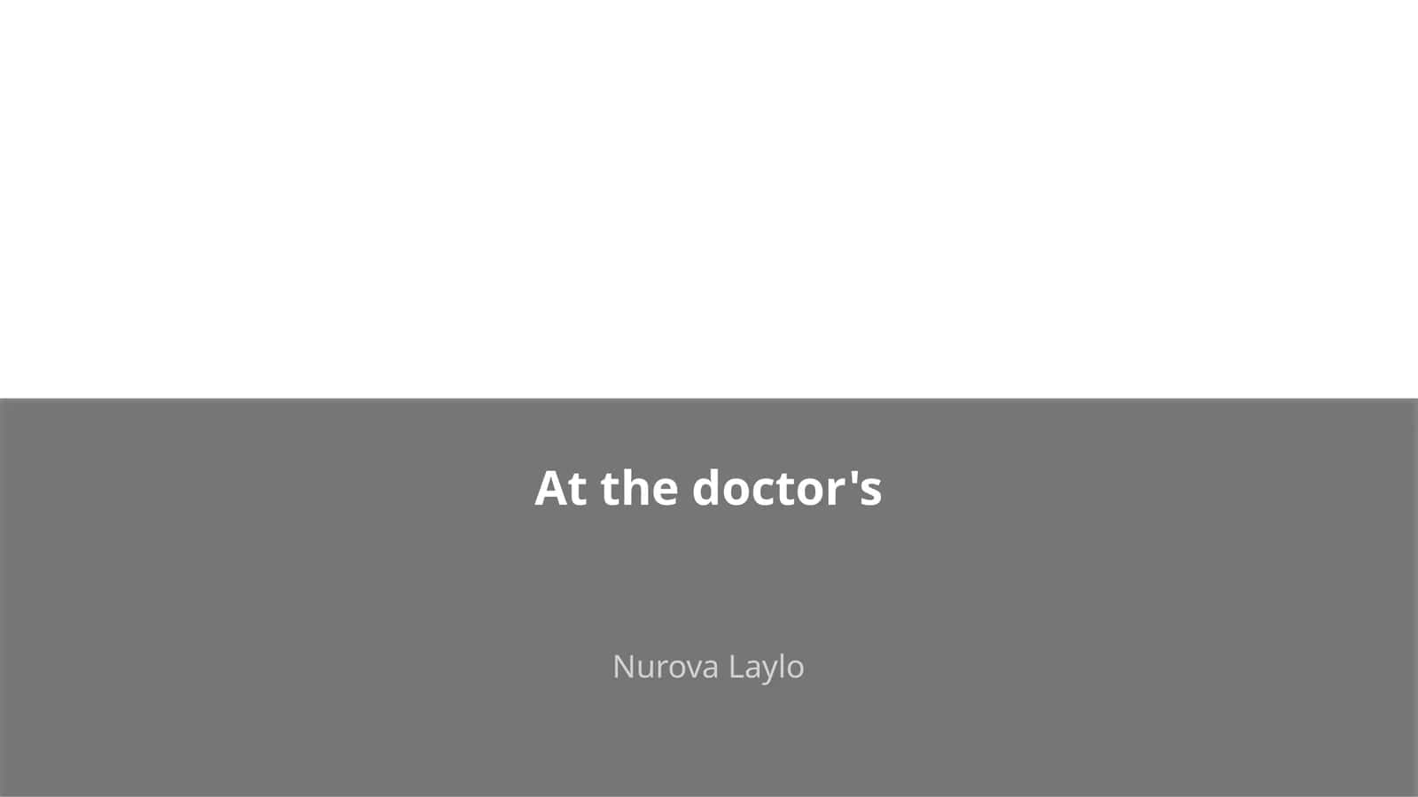 At the doctor's