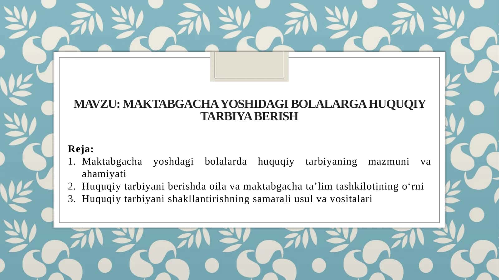 Maktabgacha yoshidagi bolalarga huquqiy tarbiya berish