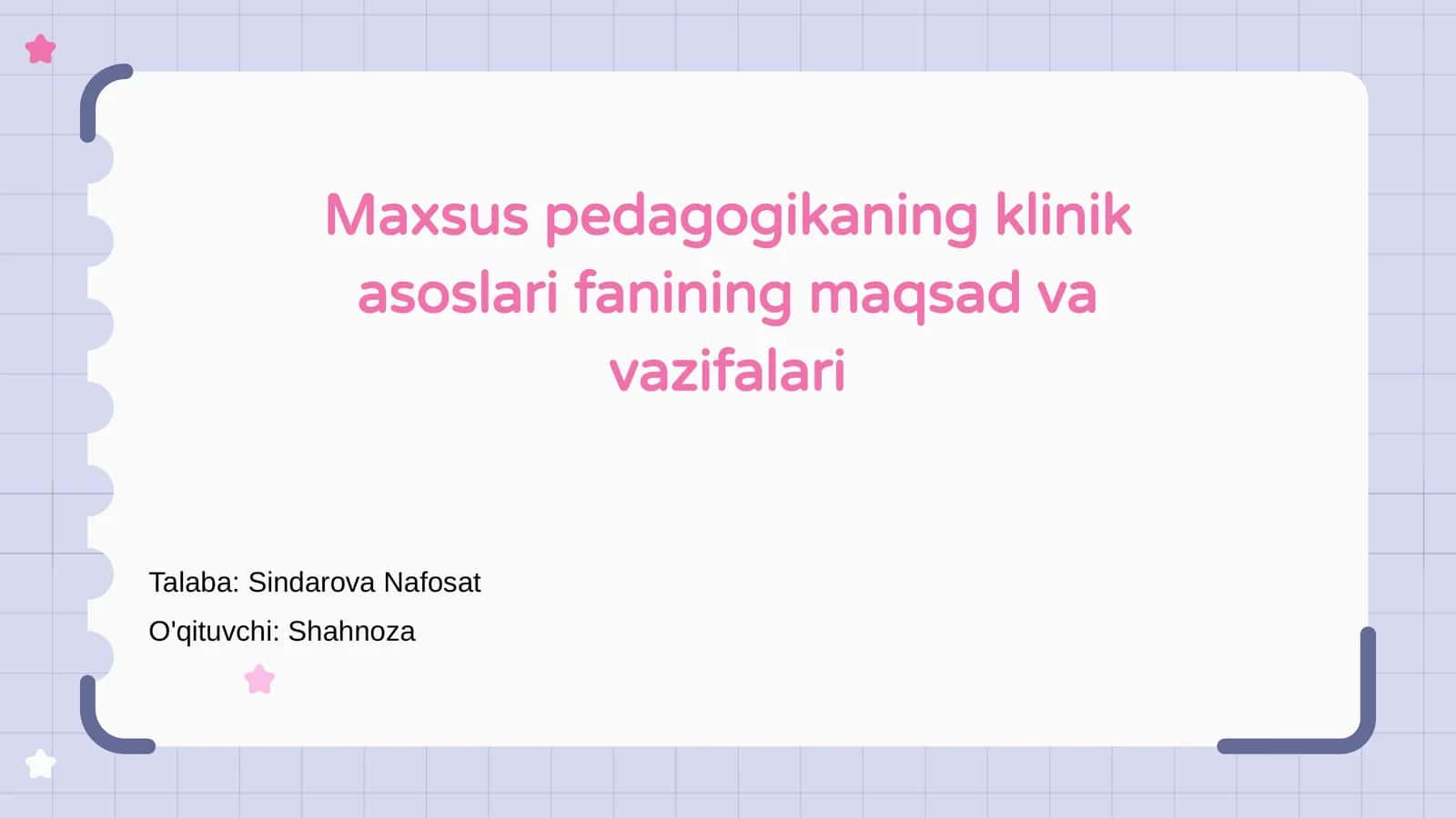 Maxsus pedagogikaning klinik asoslari fanining maqsad va vazifalari