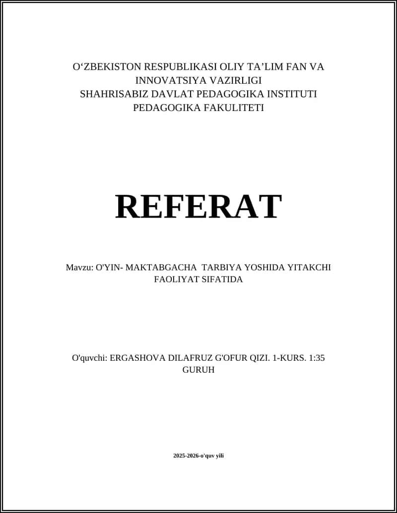 O'YIN- MAKTABGACHA TARBIYA YOSHIDA YITAKCHI FAOLIYAT SIFATIDA