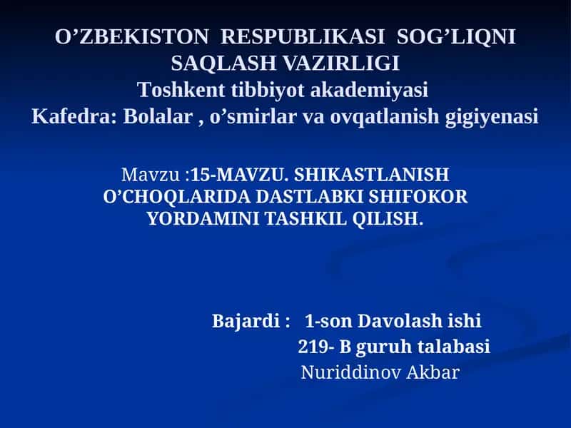 MAVZU.SHIKASTLANISH O’CHOQLARIDA DASTLABKI SHIFOKOR YORDAMINI TASHKIL QILISH