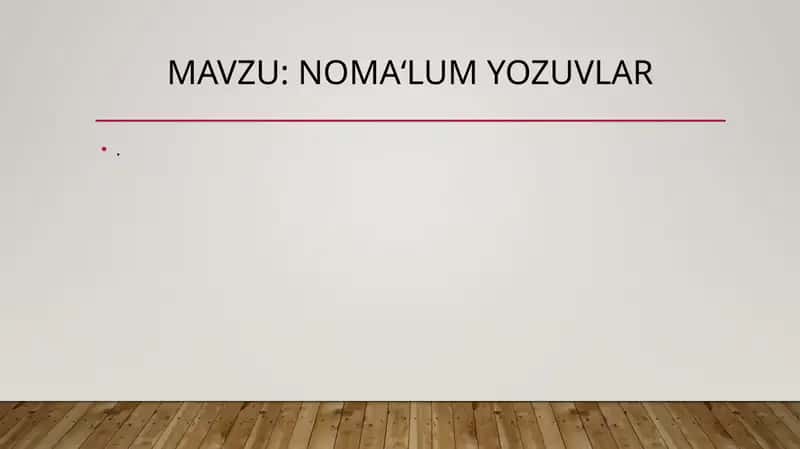 Noma‘lum yozuvlar