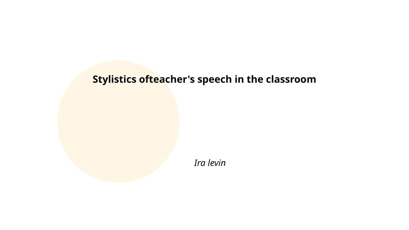 Stylistics of teacher's speech in the classroom