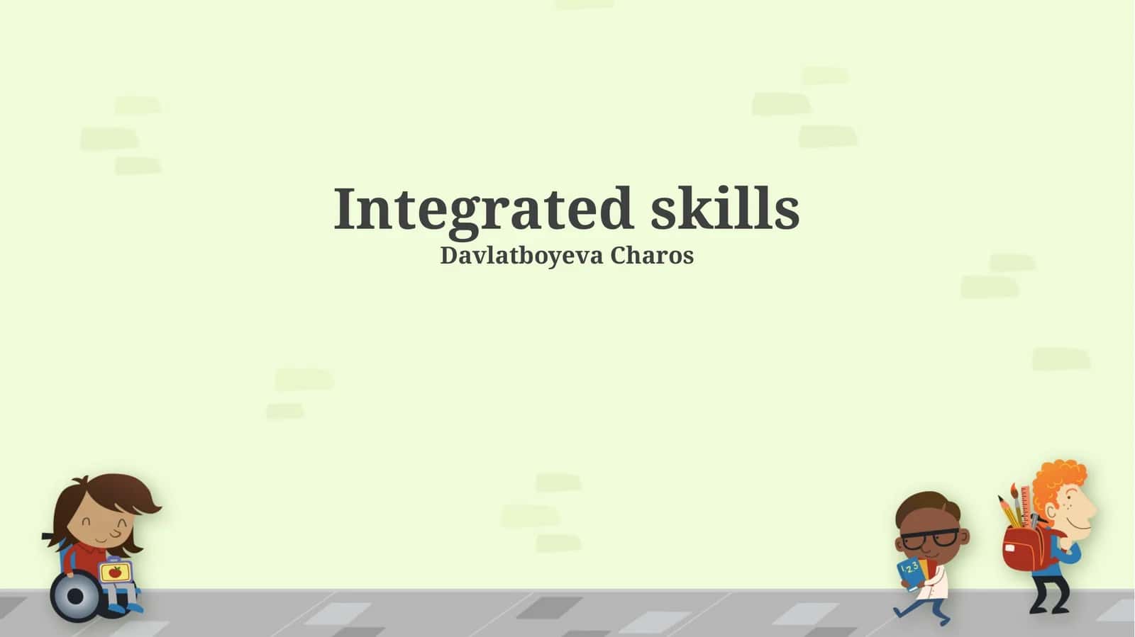 Integrated skills