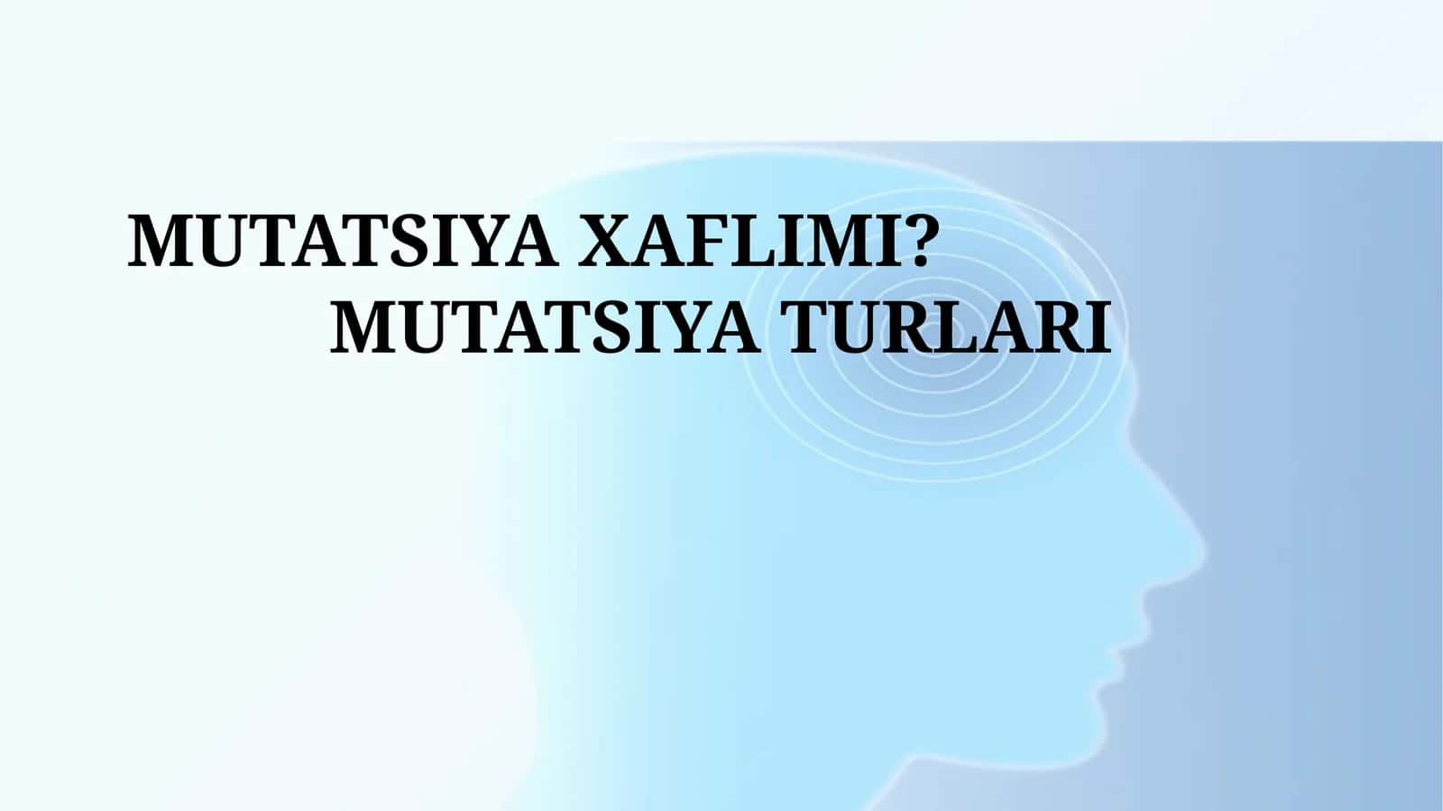 MUTATSIYA TURLARI