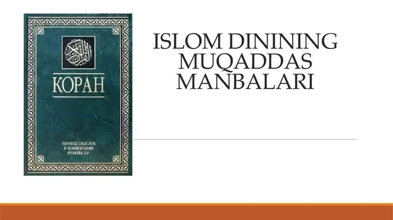 Islom Dinining Muqaddas Manbalari