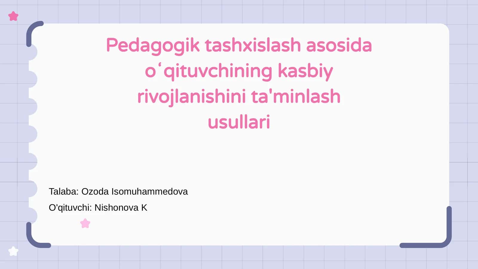 Pedagogik tashxislash asosida oʻqituvchining kasbiy rivojlanishini ta'minlash usullari