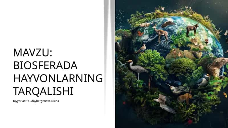 BIOSFERADA HAYVONLARNING TARQALISHI