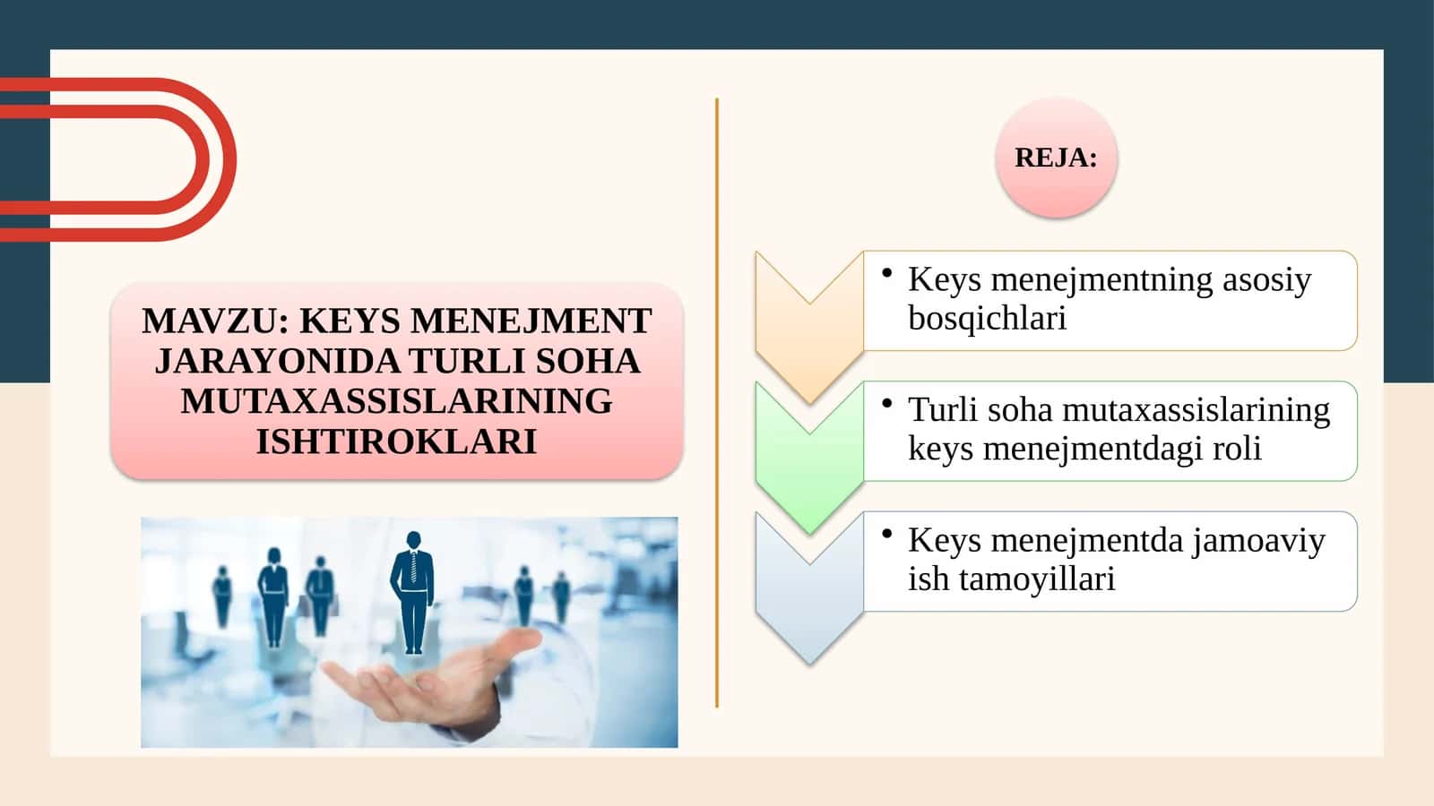KEYS MENEJMENT JARAYONIDA TURLI SOHA MUTAXASSISLARINING ISHTIROKLARI