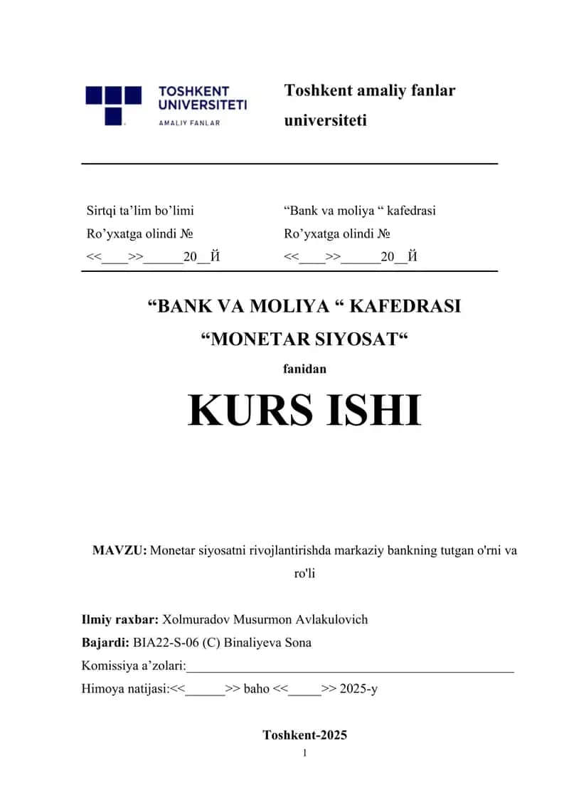 Monetar siyosatni rivojlantirishda markaziy bankning tutgan o'rni va ro'li