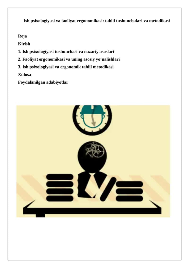 Ish psixologiyasi va faoliyat ergonomikasi: tahlil tushunchalari va metodikasi