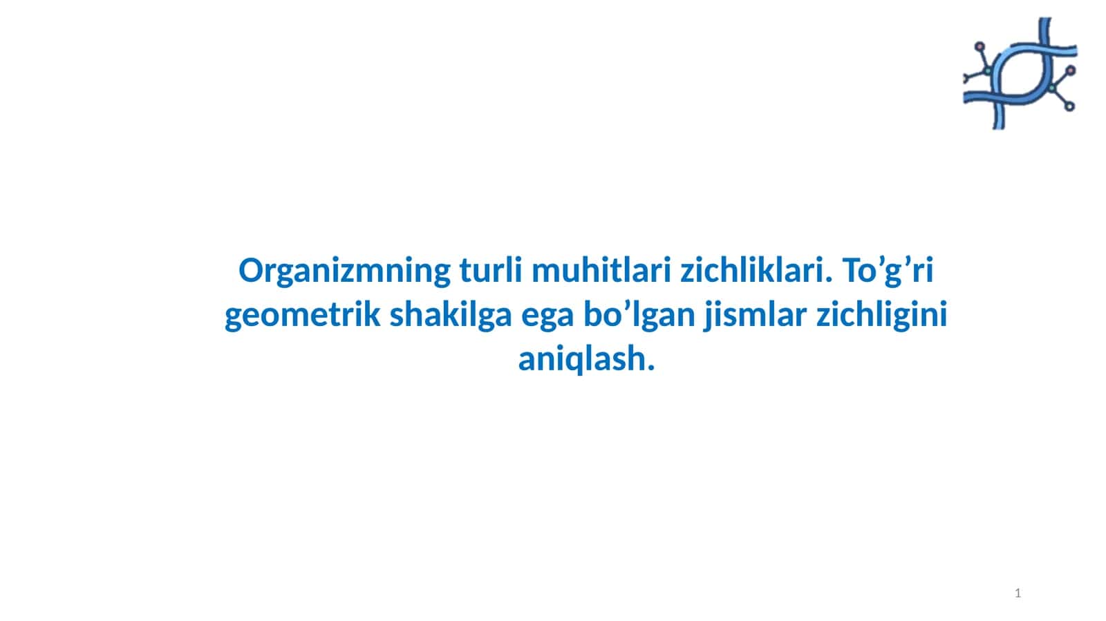 Organizmning turli muhitlari zichliklari