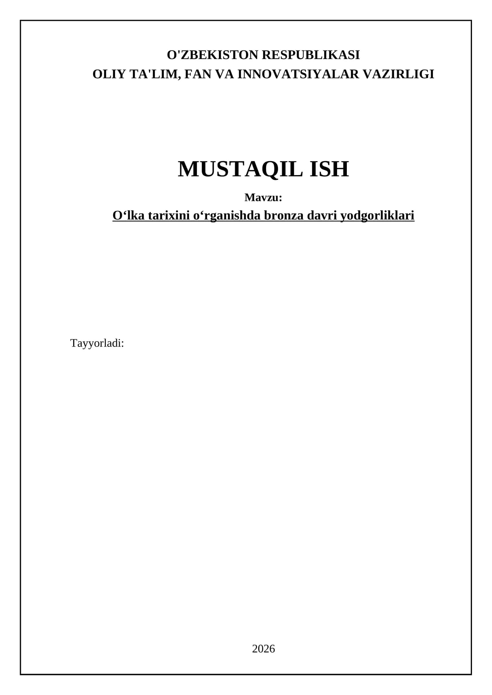 Oʻlka tarixini oʻrganishda bronza davri yodgorliklari