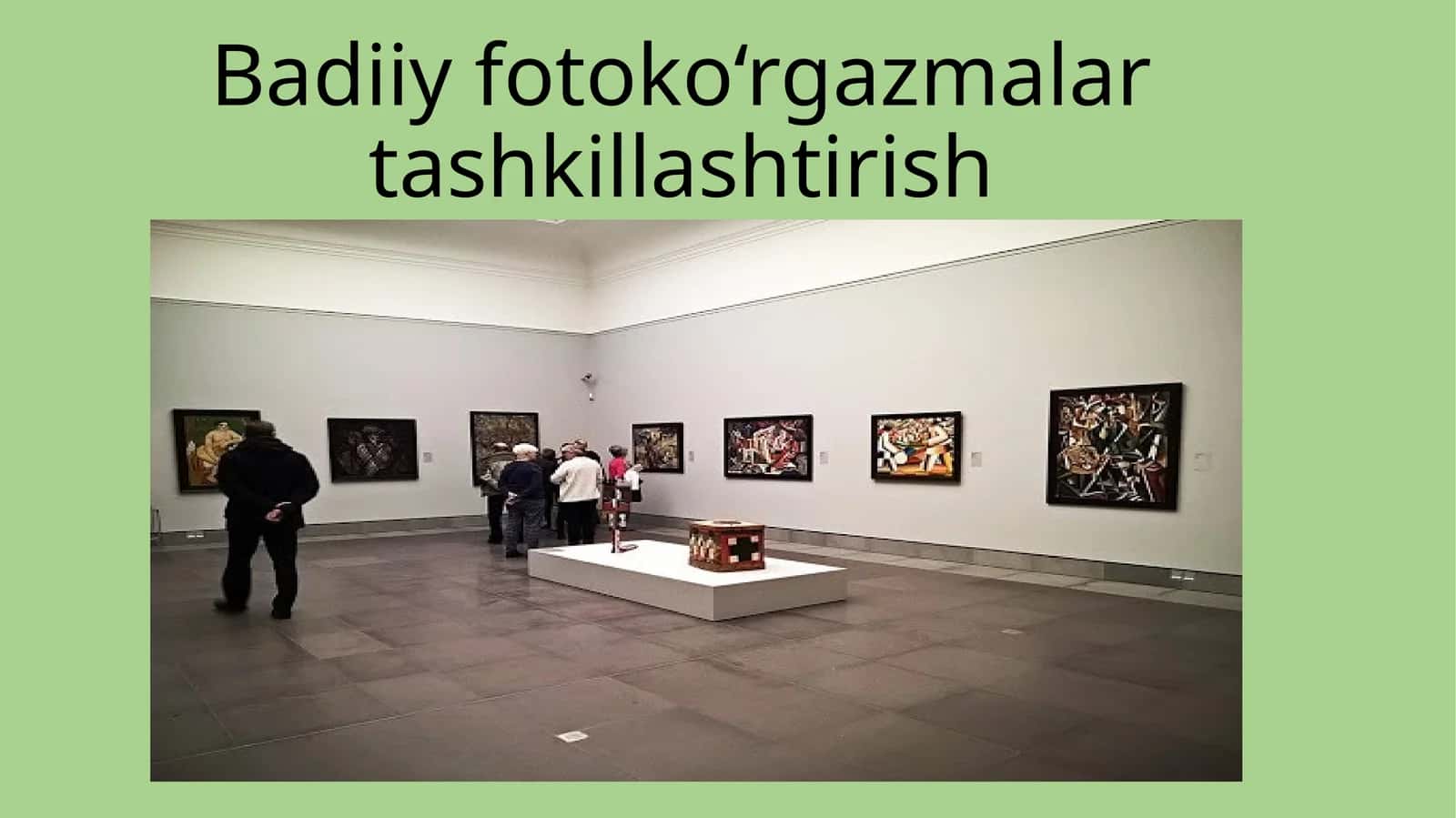 Badiiyfotoko‘rgazmalartashkillashtirish