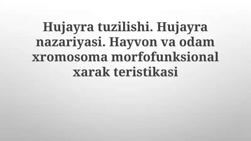 Hujayratuzilishi va nazariyasi