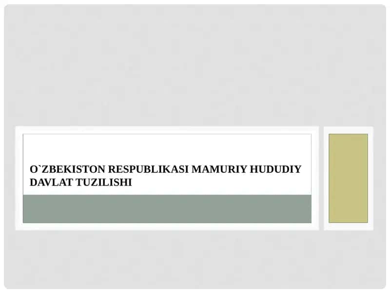 O`ZBEKISTON RESPUBLIKASI MAMURIY HUDUDIY DAVLAT TUZILISHI