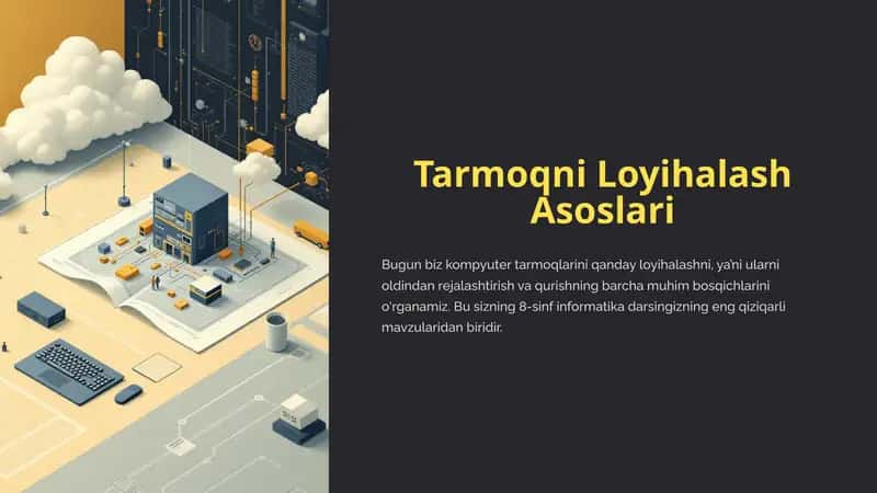 Tarmoqni Loyihalash Asoslari
