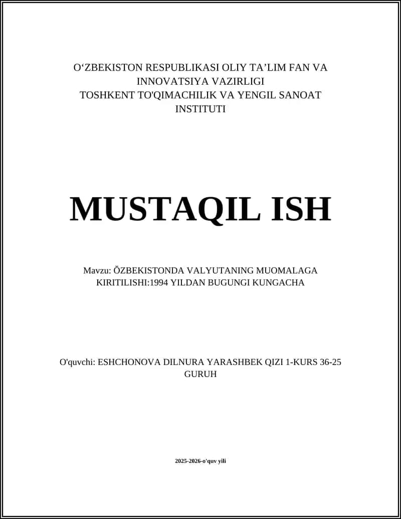ŎZBEKISTONDA VALYUTANING MUOMALAGA KIRITILISHI:1994 YILDAN BUGUNGI KUNGACHA