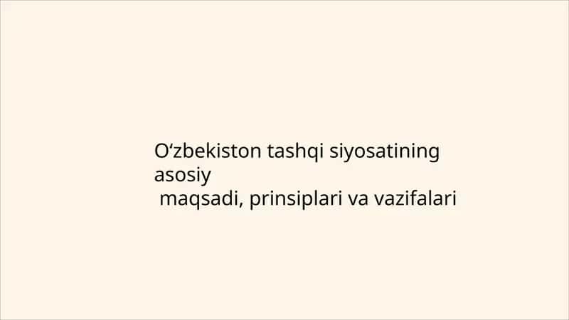 O‘zbekiston tashqi siyosati: Maqsadlar, prinsiplar va vazifalar