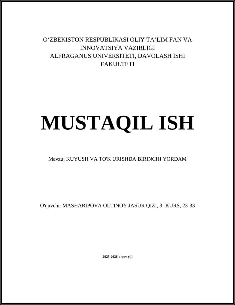 KUYUSH VA TO'K URISHDA BIRINCHI YORDAM