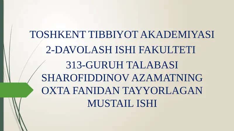 OXTA FANIDAN TAYYORLAGAN MUSTAIL ISHI