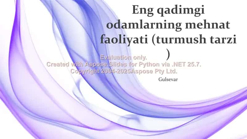 Eng qadimgi odamlarning mehnat faoliyati (turmush tarzi)