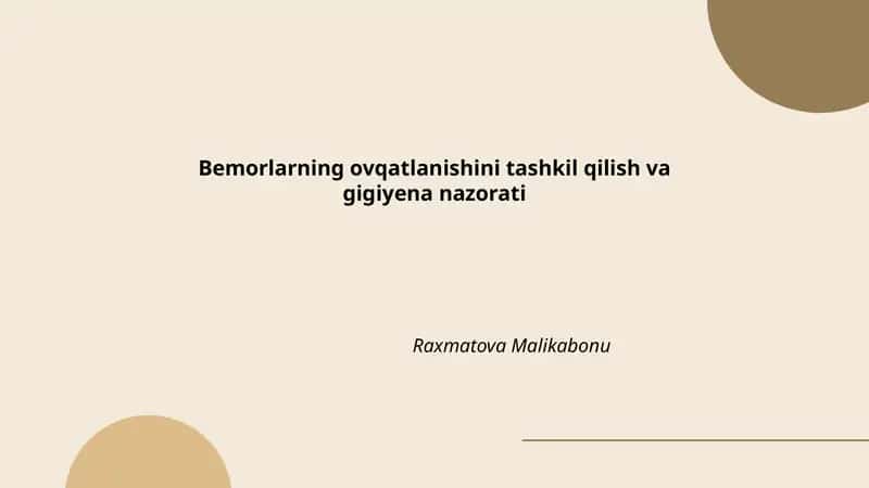 Bemorlarning ovqatlanishini tashkil qilish va gigiyena nazorati