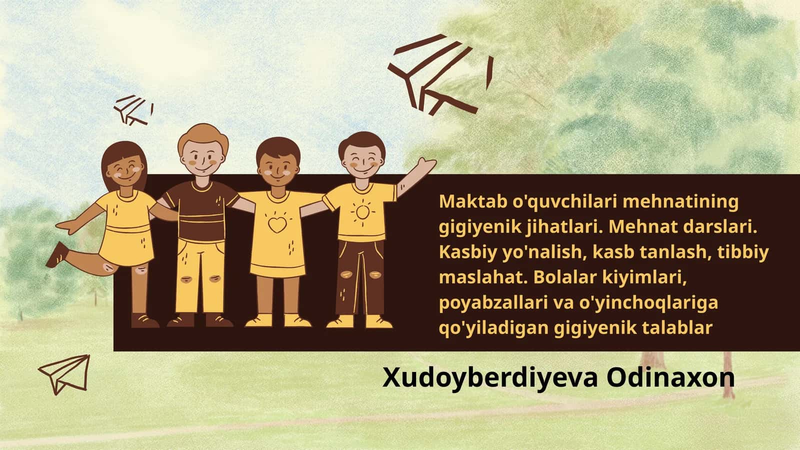 Maktab o'quvchilari mehnatining gigiyenik jihatlari