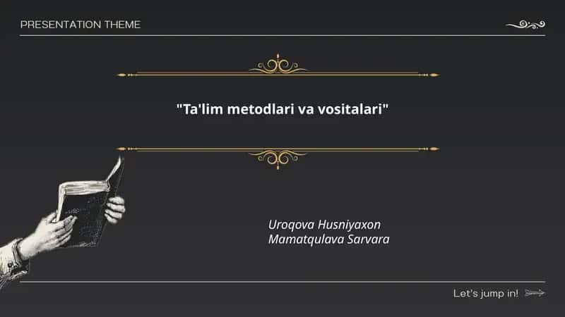 Ta'lim metodlari va vositalari