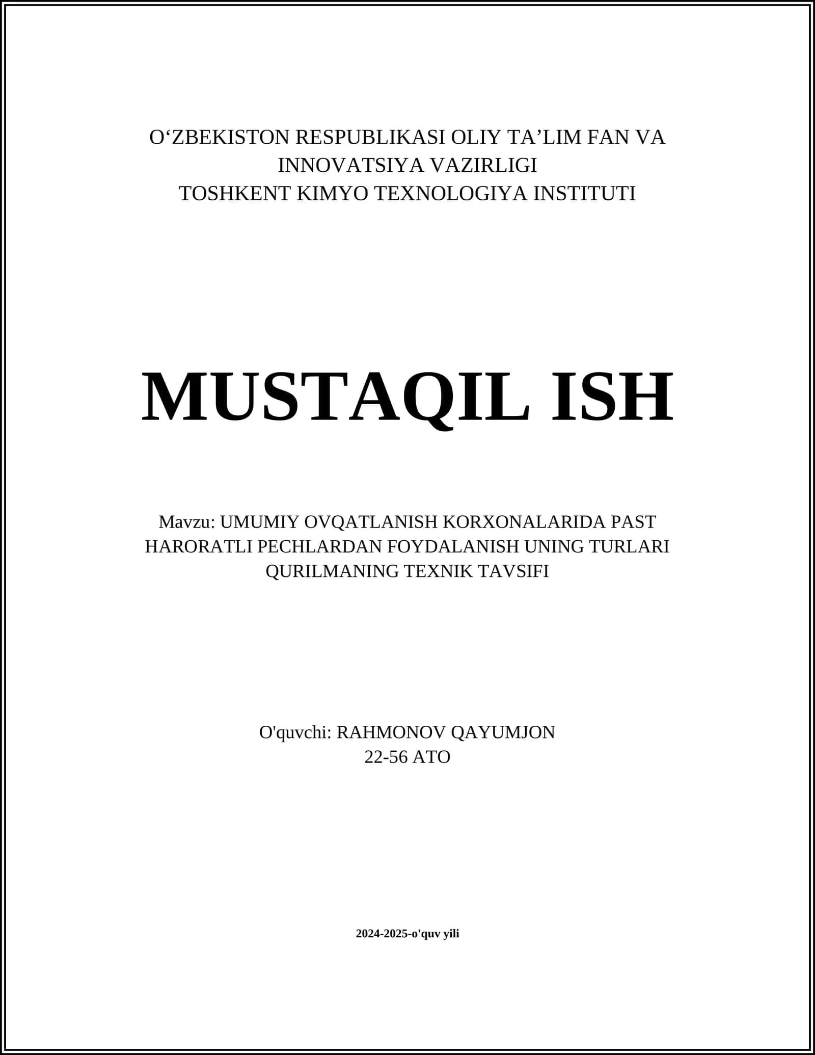 UMUMIY OVQATLANISH KORXONALARIDA PAST HARORATLI PECHLARDAN FOYDALANISH UNING TURLARI QURILMANING TEXNIK TAVSIFI