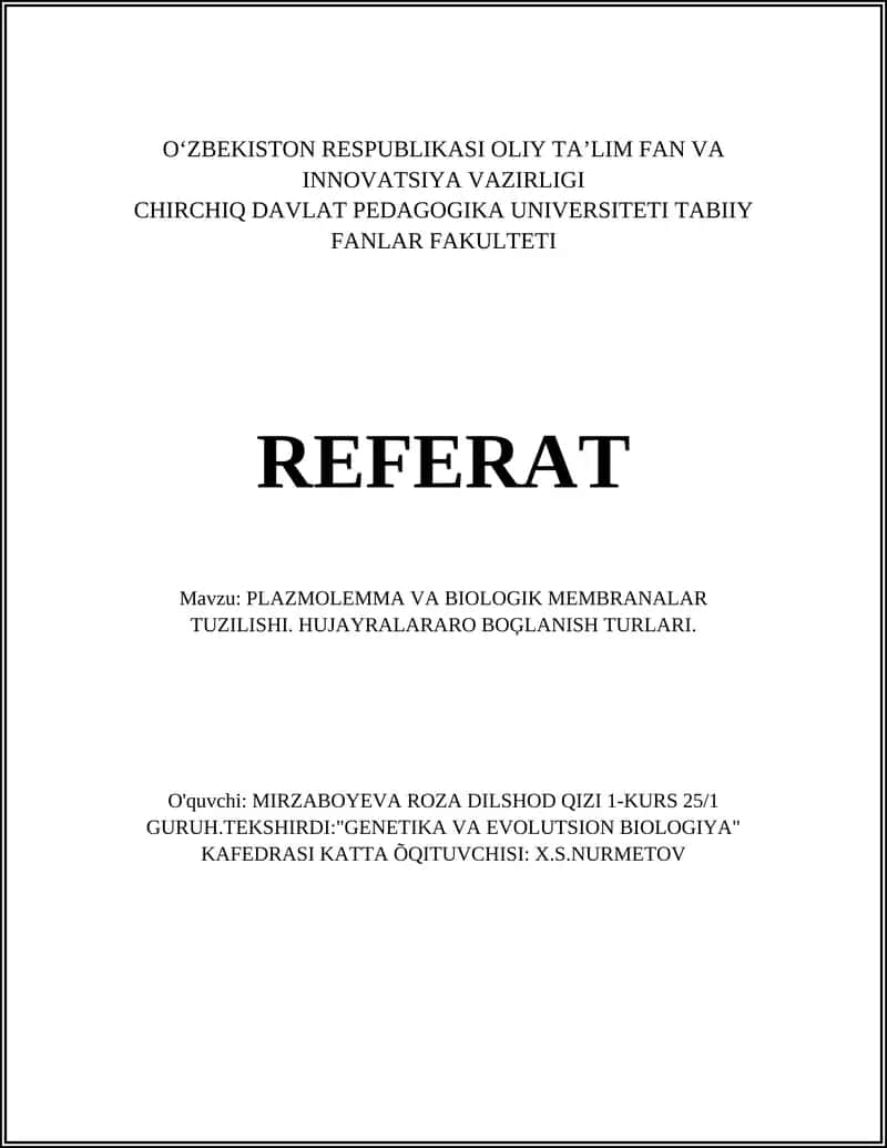 Plazmolemma va biologik membranalar tuzilishi