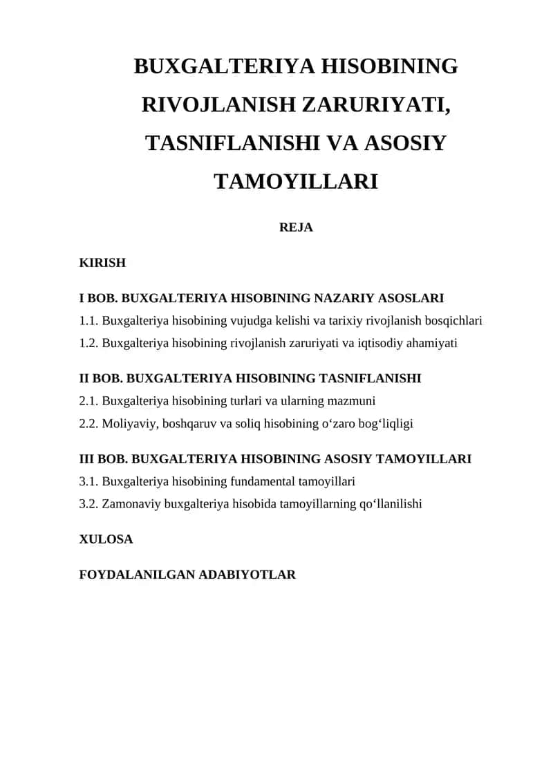 BUXGALTERIYA HISOBINING RIVOJLANISH ZARURIYATI, TASNIFLANISHI VA ASOSIY TAMOYILLARI