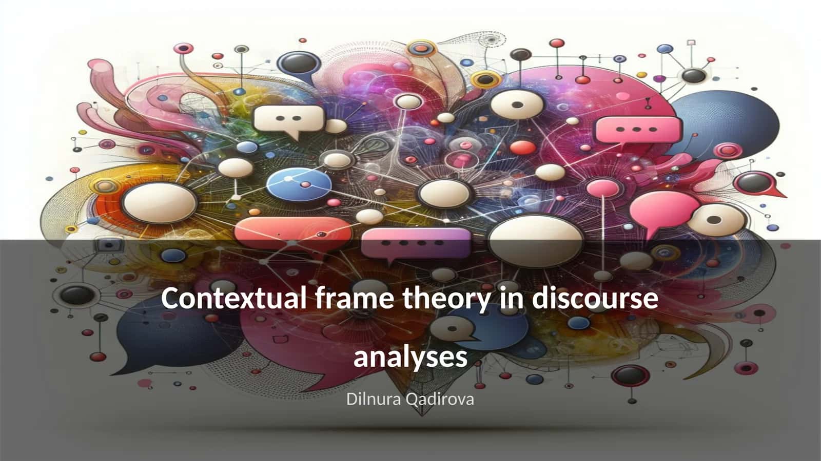 Contextual frame theory in discourse analyses