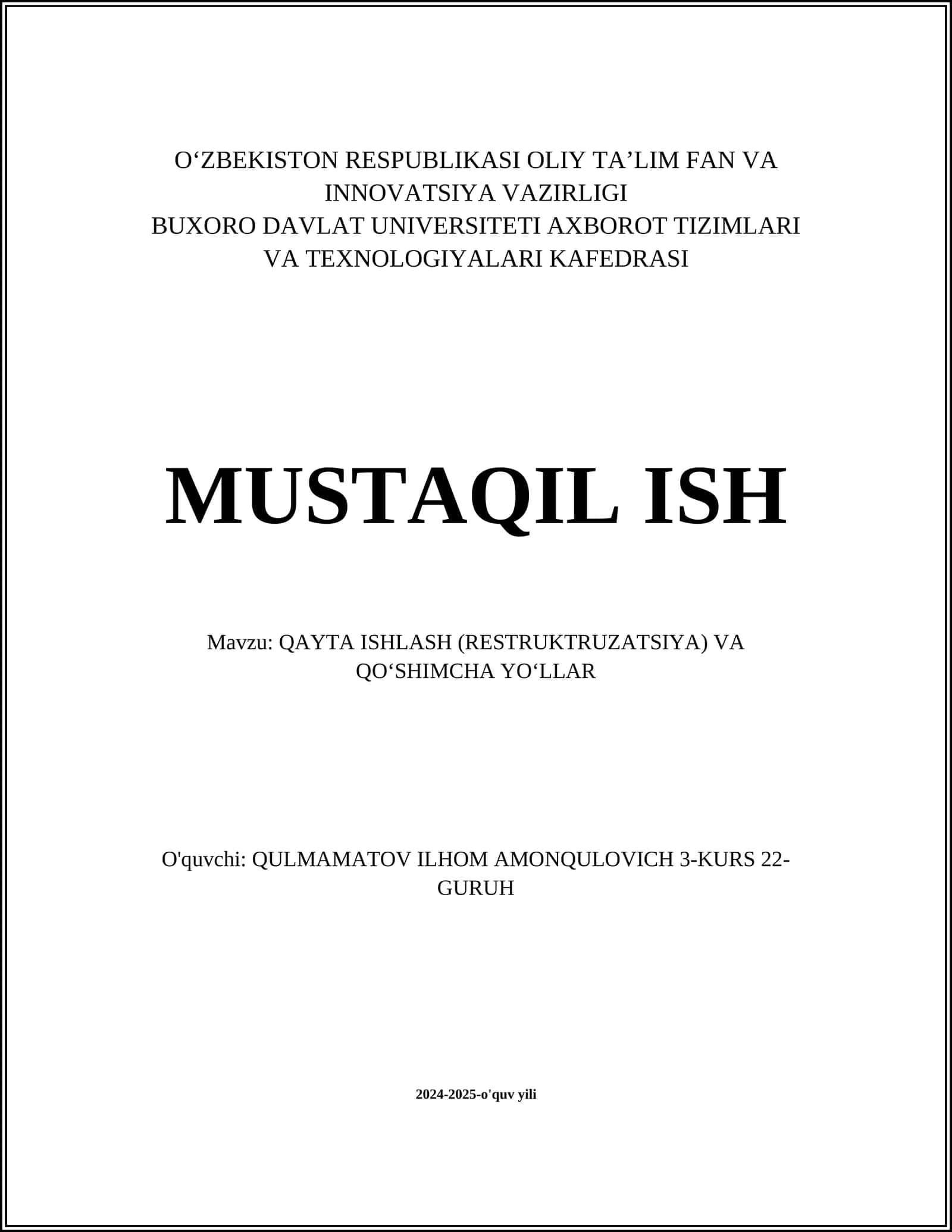 QAYTA ISHLASH (RESTRUKTRUZATSIYA) VA QOʻSHIMCHA YOʻLLAR