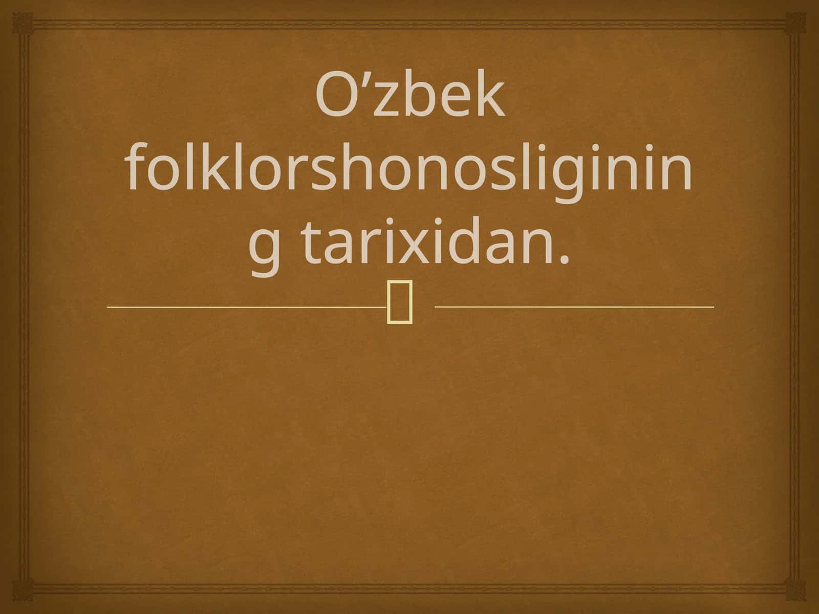 O'zbek folklori tushunchasi
