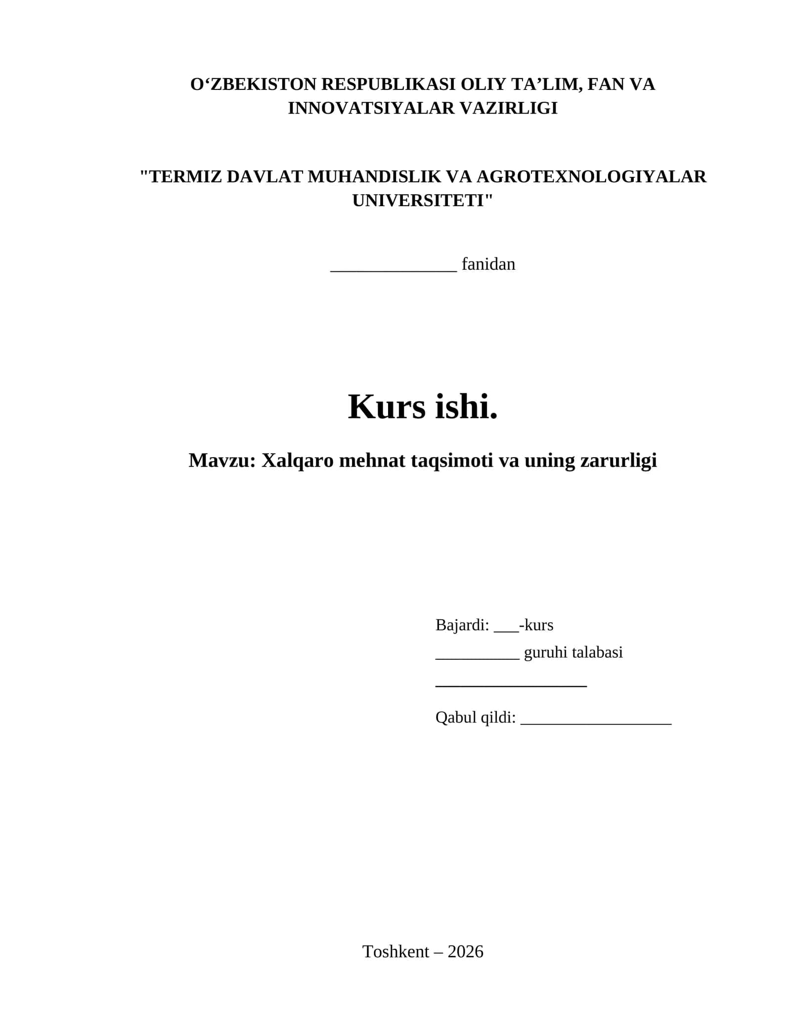 Xalqaro mehnat taqsimoti va uning zarurligi