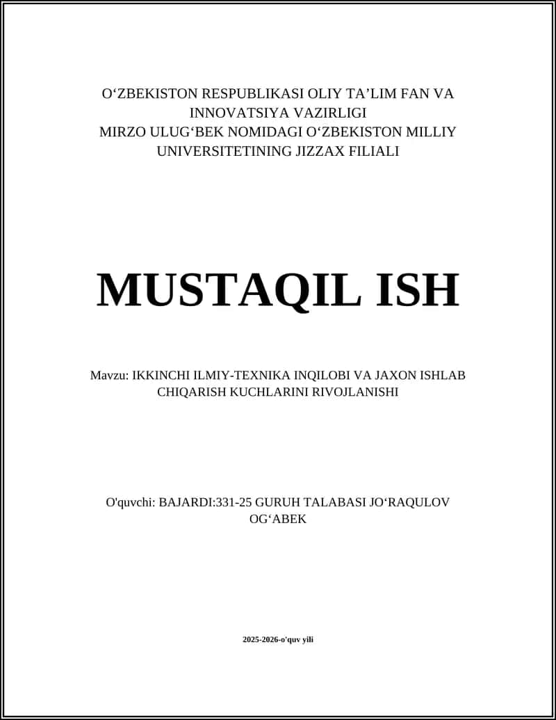 IKKINCHI ILMIY-TEXNIKA INQILOBI VA JAXON ISHLAB CHIQARISH KUCHLARINI RIVOJLANISHI