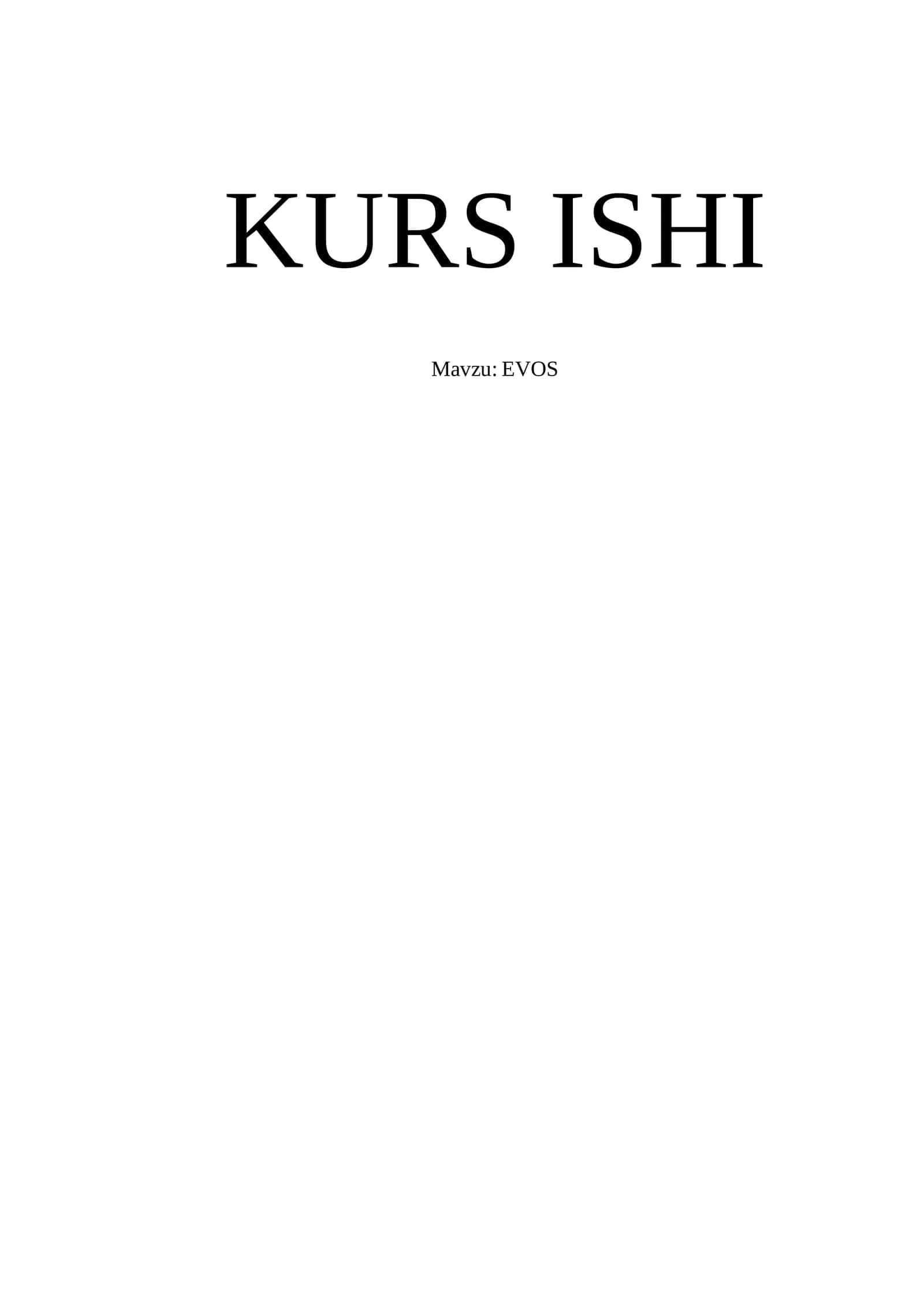 EVOS tarmog‘i omborxonasi faoliyatini avtomatlashtiruvchi axborot tizimi loyihasi