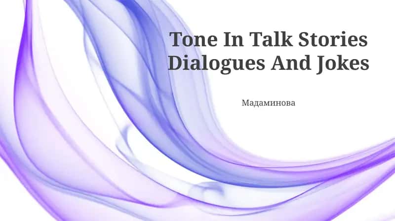 Tone In Talk Stories Dialogues And Jokes