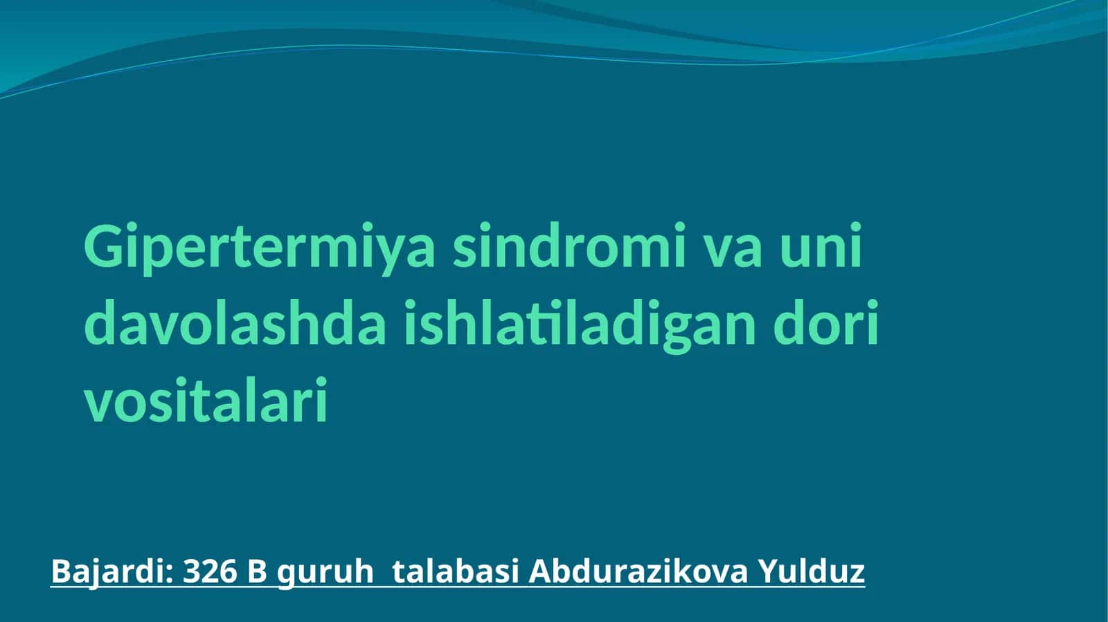 Gipertermiya sindromi va uni davolashda ishlatiladigan dori vositalari