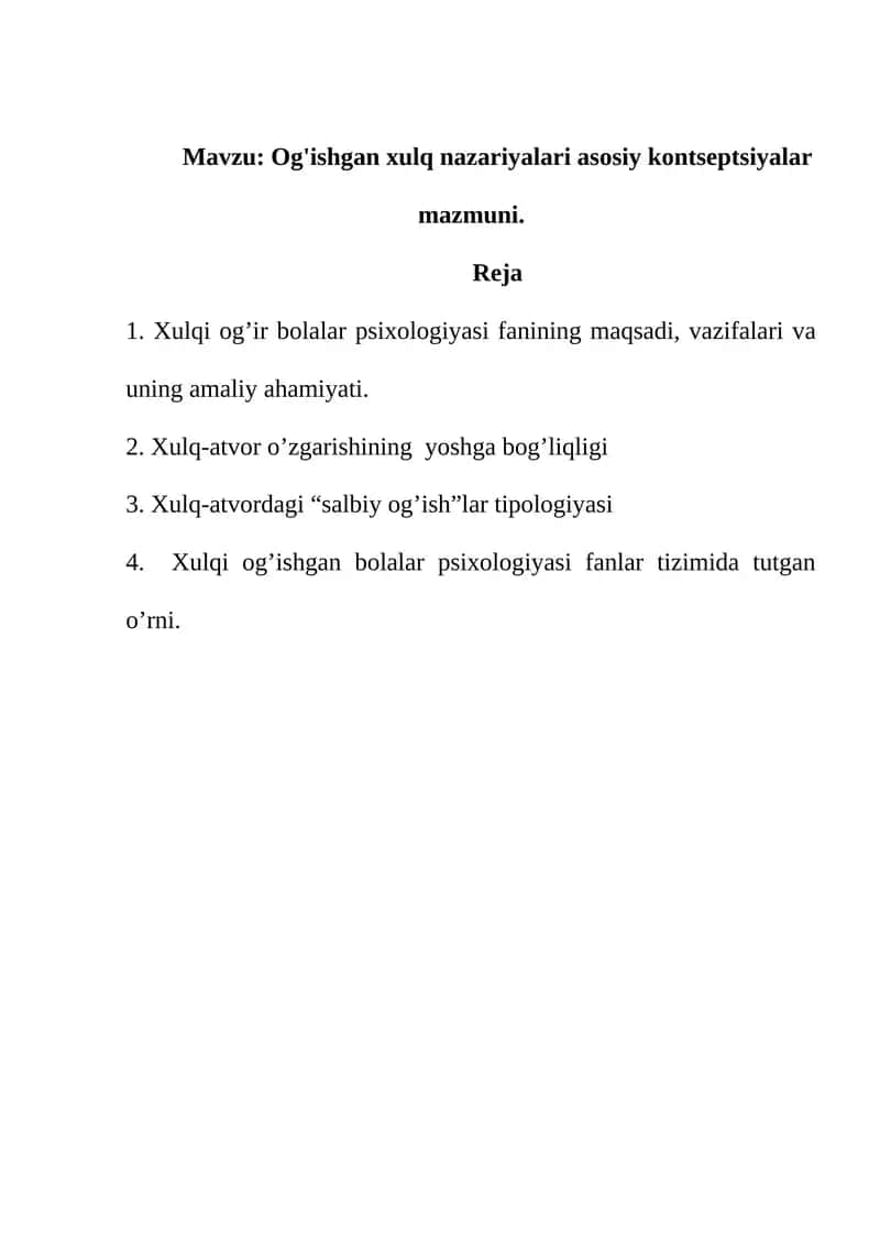 Хulqi оg’ishgan bоlаlаr psiхоlоgiyasi
