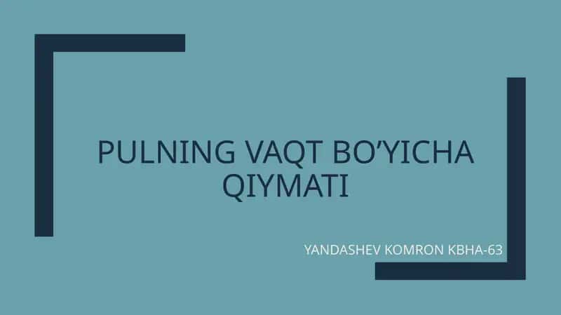 Pulningvaqtbo’yichaqiymati