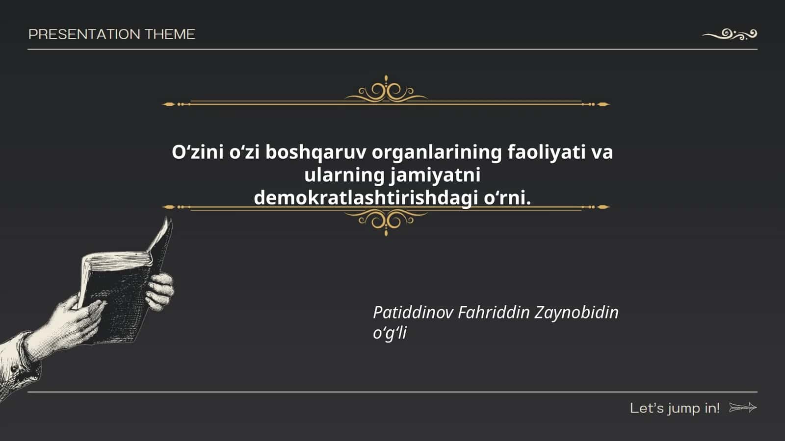 O‘zini o‘zi boshqaruv organlarining faoliyati va ularning jamiyatni demokratlashtirishdagi o‘rni