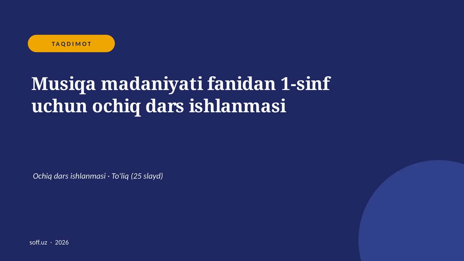 Musiqa madaniyati fanidan 1-sinf uchun ochiq dars ishlanmasi